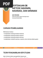 Pertemuan 08 - Metode Maximin, Minimax, Maximax