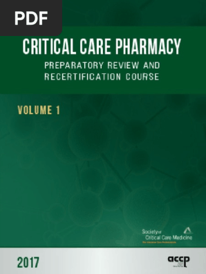 Accp Sccm Critical Care Pharmacy Prep Course 2017 Vol 1 Pdf Www