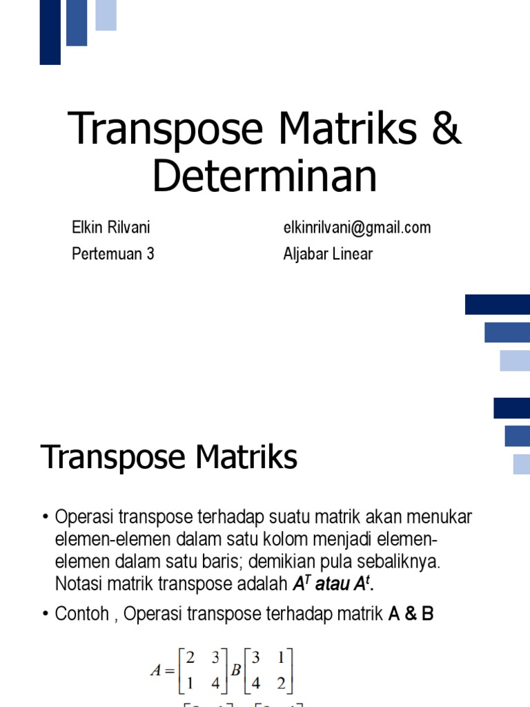 Transpose Matriks Determinan Adjoin And