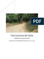 Vías terciarias del Huila: Carretera El Tablazo-Mongui