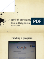How To Download and Run A Diagnostic Test: by Grace Moore
