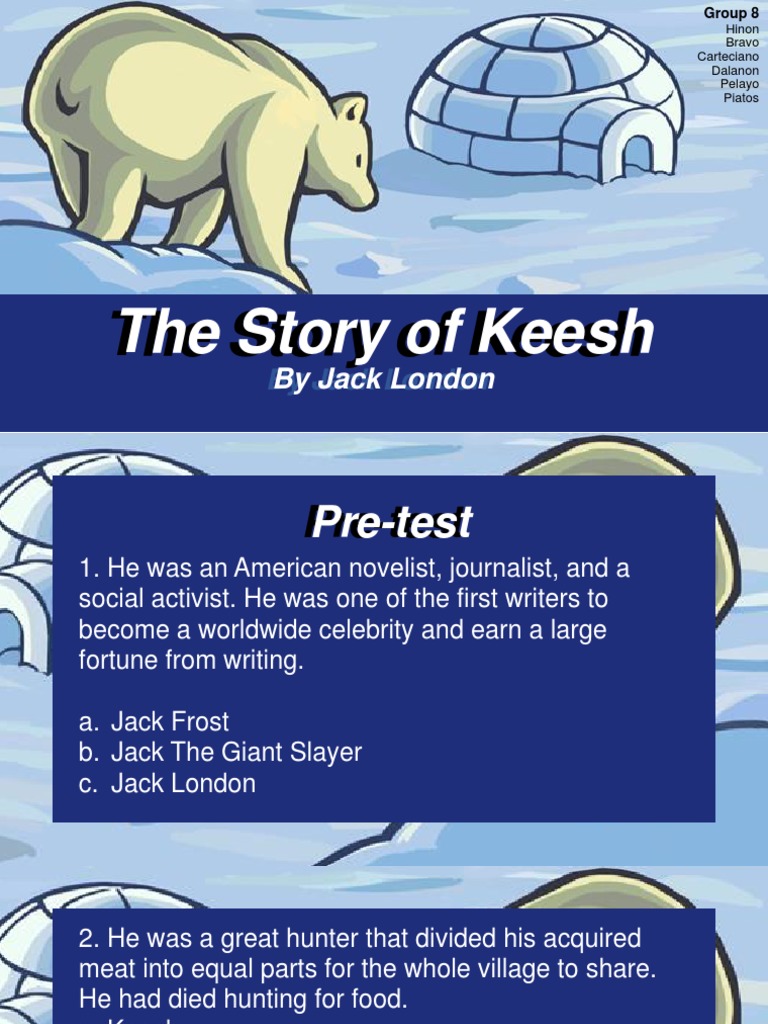 Keesh: A Tale of Courage and Ingenuity | PDF | Jack London