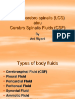 Liquor Cerebro Spinalis (LCS)