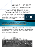 FOTOS DO LIVRO 100 ANOS EM MEMÓRIAS - Adventistas Do Sétimo Dia Em Mato Grosso Do Sul - 1915 - 2015
