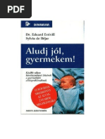 Aludj Jól Gyermekem