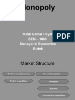 Monopoly: Malik Qamar Hayat BEM - 1050 Managerial Economics Biztek