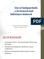 Rational Use of AP Drugs in General Substance Induced - Dr. Danardi 1