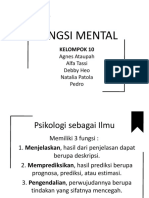 FUNGSI MENTAL DAN PERAN PSIKOLOGI