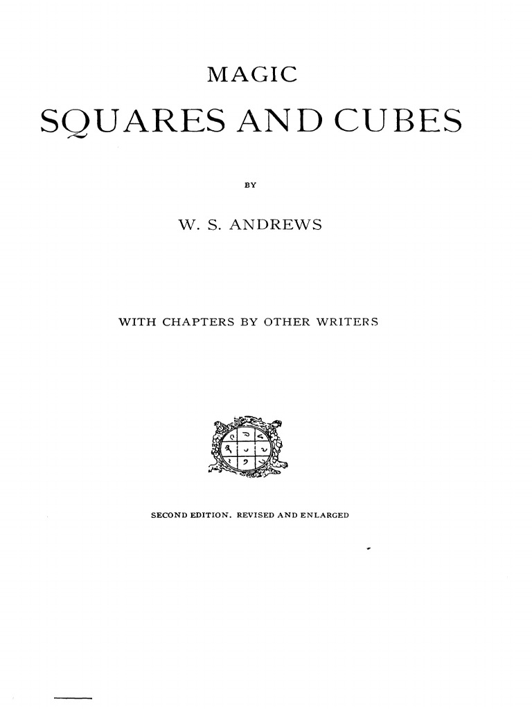 JJ Andrews, W. S. - Magic Squares and Cubes PDF | PDF