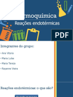 Reações Endotérmicas - Slide