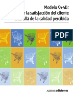 Modelo Q+4D. Cómo Medir La Satisfacción Del Cliente Más Allá de La Calidad Percibida - AENOR PDF