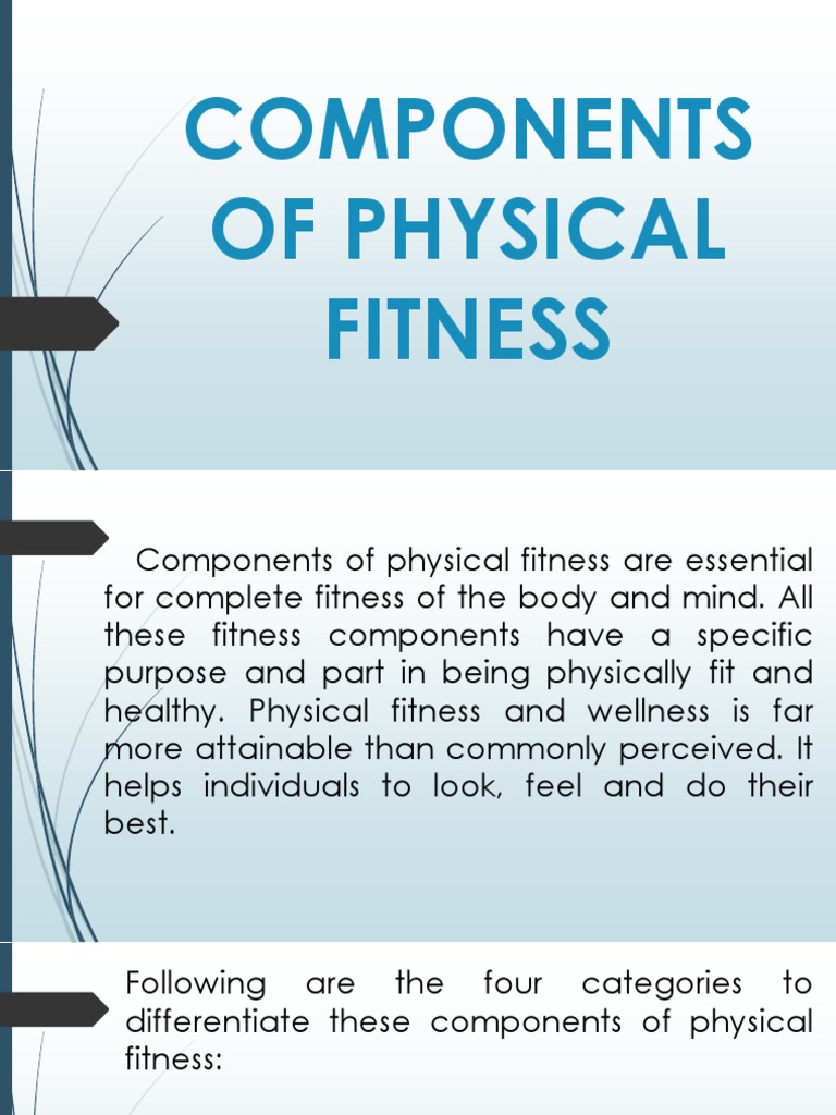 Components of Physical Fitness Explained | PDF | Physical Fitness ...