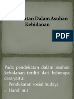 Pendekatan Dalam Asuhan Kebidanan