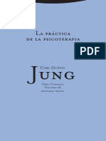 Jung, Carl Gustav - Obra Completa 16 La Práctica de La Psicoterapia y Psicología de La Transferencia