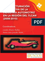 Reestructuración Productiva de La Industria Automotriz en La Región Del TLCAN (2008-2015) - 1