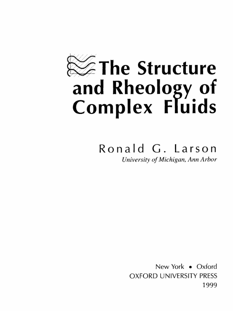 語学+参考書 The Structure and Rheology of Complex Fluids (Topics in Chemical Engineering) The Structure and Rheology of Complex Fluids | PDF