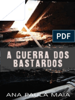A Guerra dos Bastardos - ANA PAULA MAIA.PDF