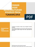 Pelayanan Asuhan Berkebutuhan Khusus Tunawicara