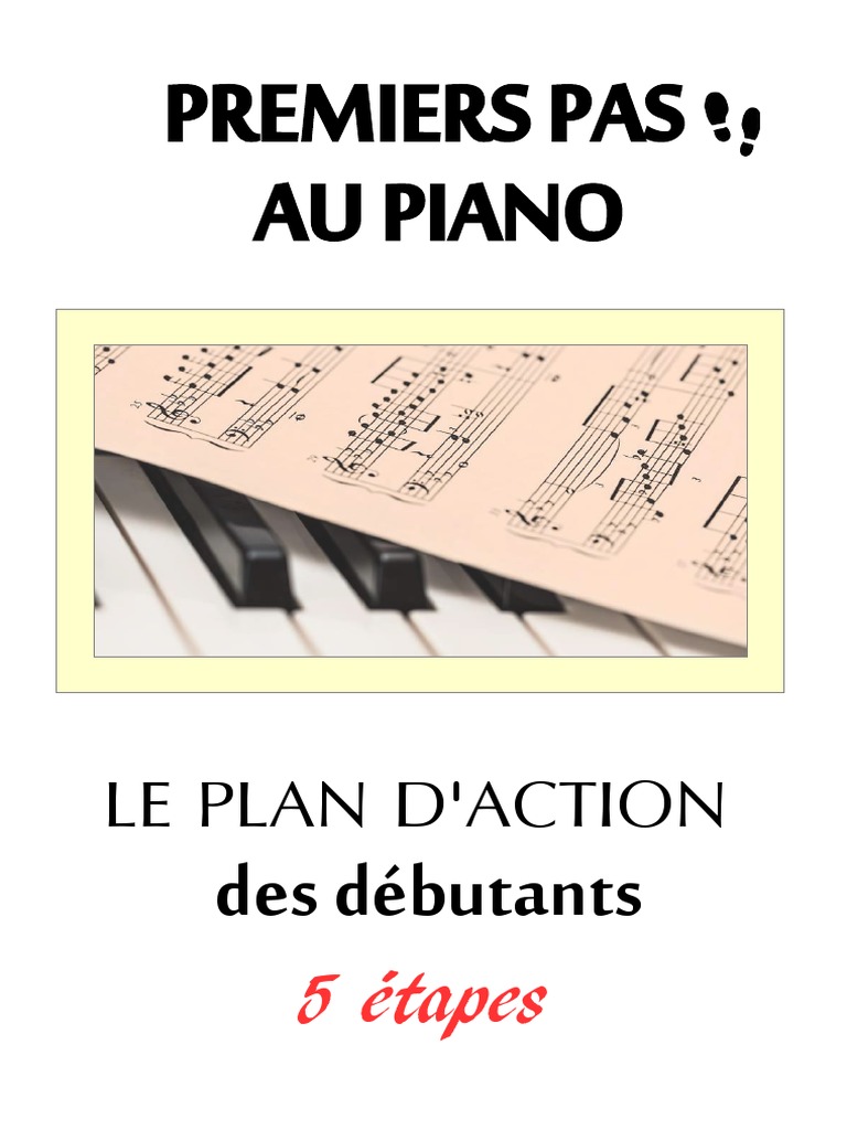 J Apprends Le Piano Tout Simplement Volume 1 Pdf Premiers Pas Au Piano Le Guide Du Pianiste Debutant | PDF | Piano | Clef  (musique)