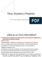Virus, Gusanos y Troyanos