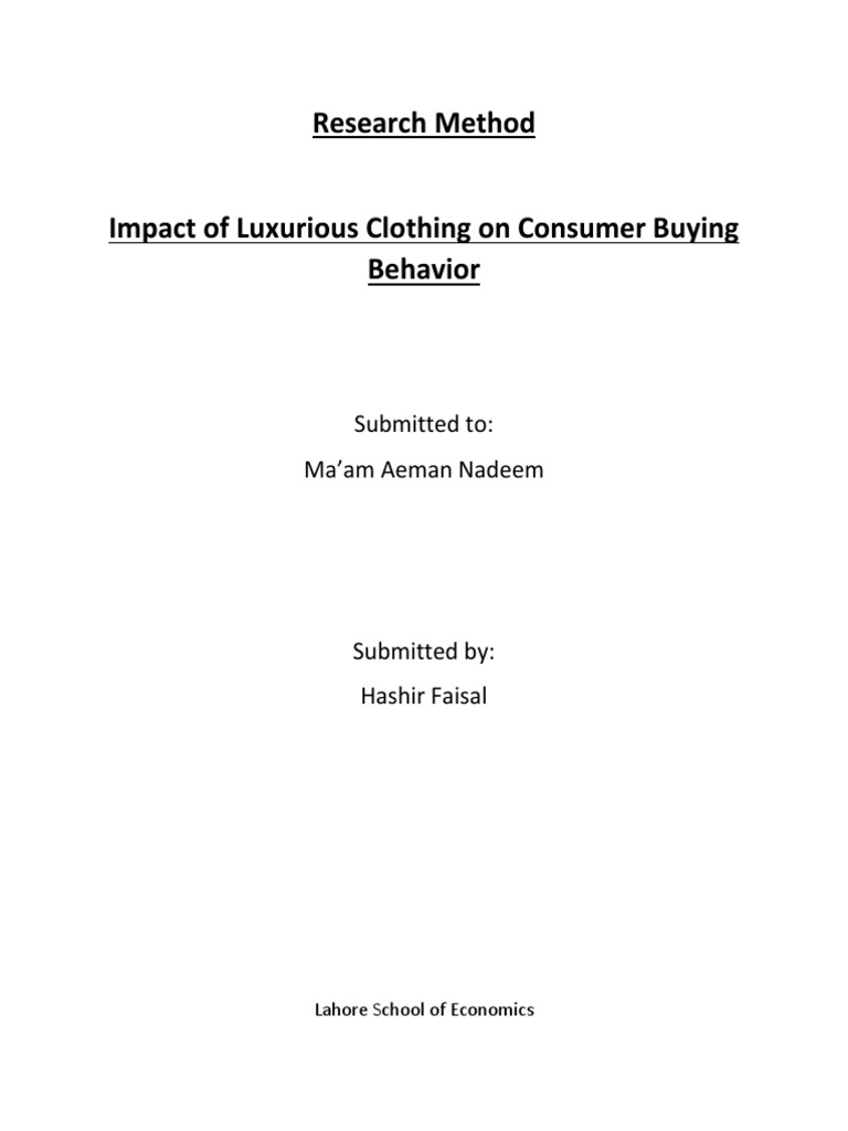 Impact of Luxurious Clothing Brands on Consumer Purchasing Habits A Questionnaire Study of