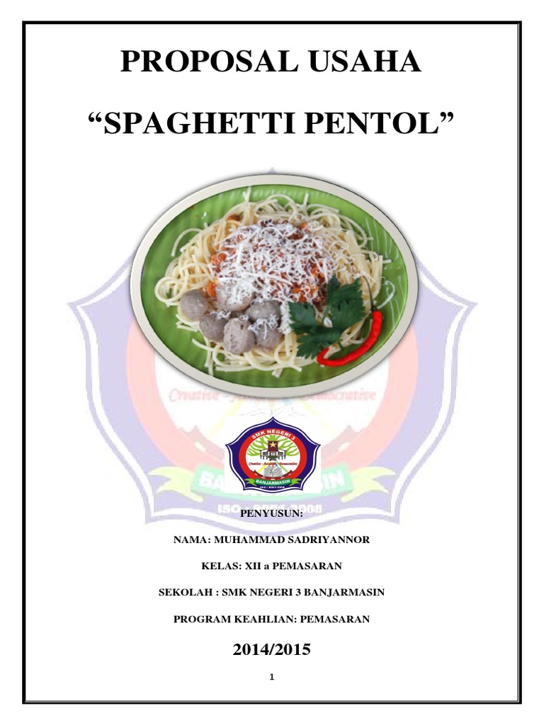 Proposal Usaha Spaghetti Pentol Oleh Muhammad Sadriyannor