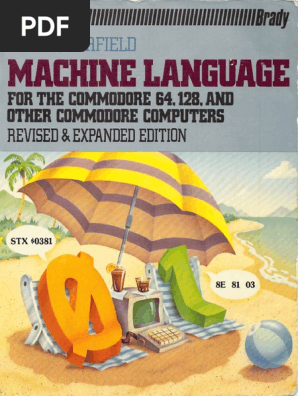 Machine Language For The Commodore Revised and Expanded