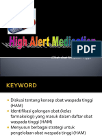 High Alert Medication (HAM) NEWW