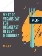 What Do Vegans Eat For Breakfast in Busy Mornings?