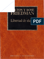 Milton Friedman, Rose Friedman - Libertad de Elegir [Chapters 1-6 ONLY]-Orbis (1983)