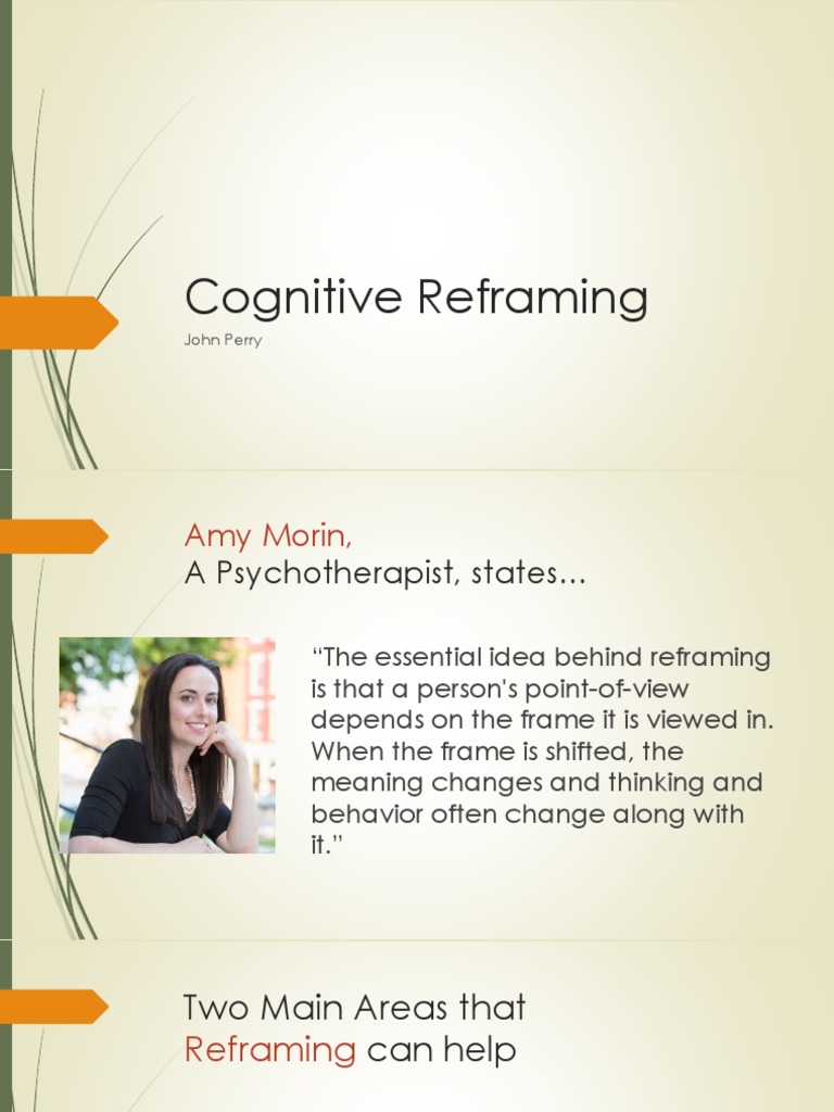 Understanding Cognitive Reframing | PDF | Neuropsychology ...