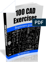 100 CAD Exercises - Learn by Practicing!_ Learn to design 2D and 3D Models by Practicing with these 100 CAD Exercises! ( PDFDrive.com ).pdf
