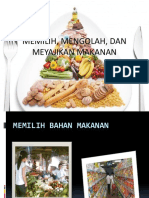 Memilih, Mengolah, Dan Meyajikan Makanan