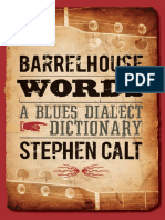 Stephen Calt - Barrelhouse Words_ a Blues Dialect Dictionary-University of Illinois Press (2009)