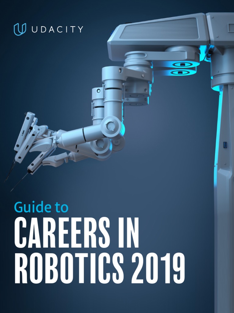 Udacity Robotics Job Guide | PDF | Robotics | Robot
