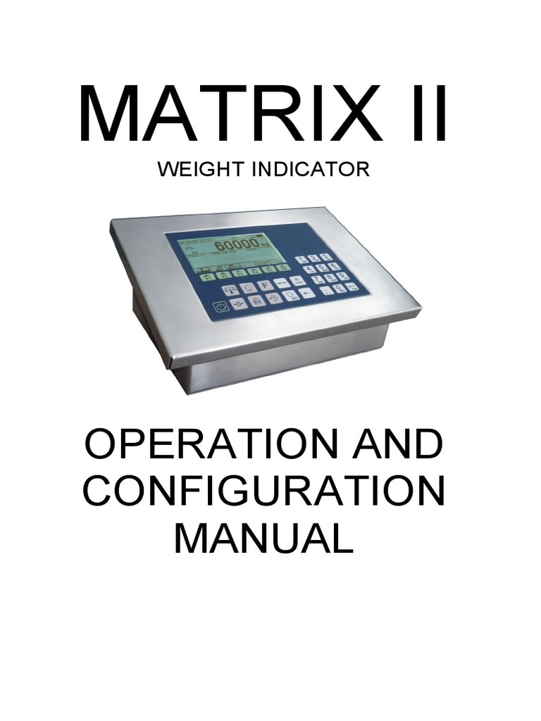 MATRIX II Weight Indicator Manual | PDF | Computer Keyboard | Power Supply
