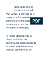 La Privilegiada Posición de Venezuela