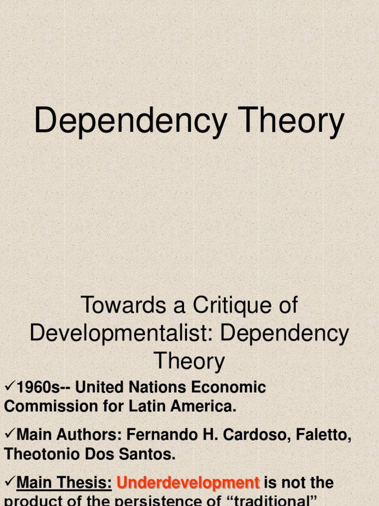 Dependency Theory PDF World Systems Theory Modernization Theory