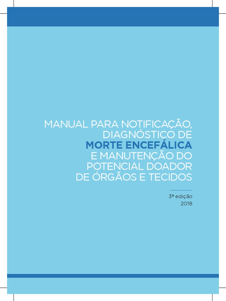 Protocolo de Morte Encefálica 2018 PDF Transplante de órgãos Morte