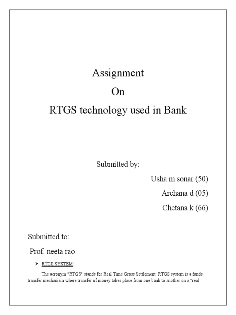 Assignment On RTGS Technology Used in Bank: Submitted By: Usha M Sonar ...