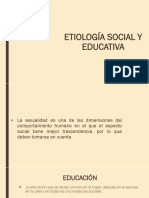 Etiología Social y Educativa