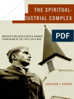 Jonathan P. Herzog - The Spiritual-Industrial Complex - America's Religious Battle Against Communism in The Early Cold War - Oxford University Press, USA (2011) PDF