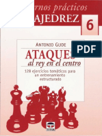 Gude Antonio - Cuadernos Practicos de Ajedrez-6 - Ataques Al Rey en El Centro, 2007-OCR, 50p