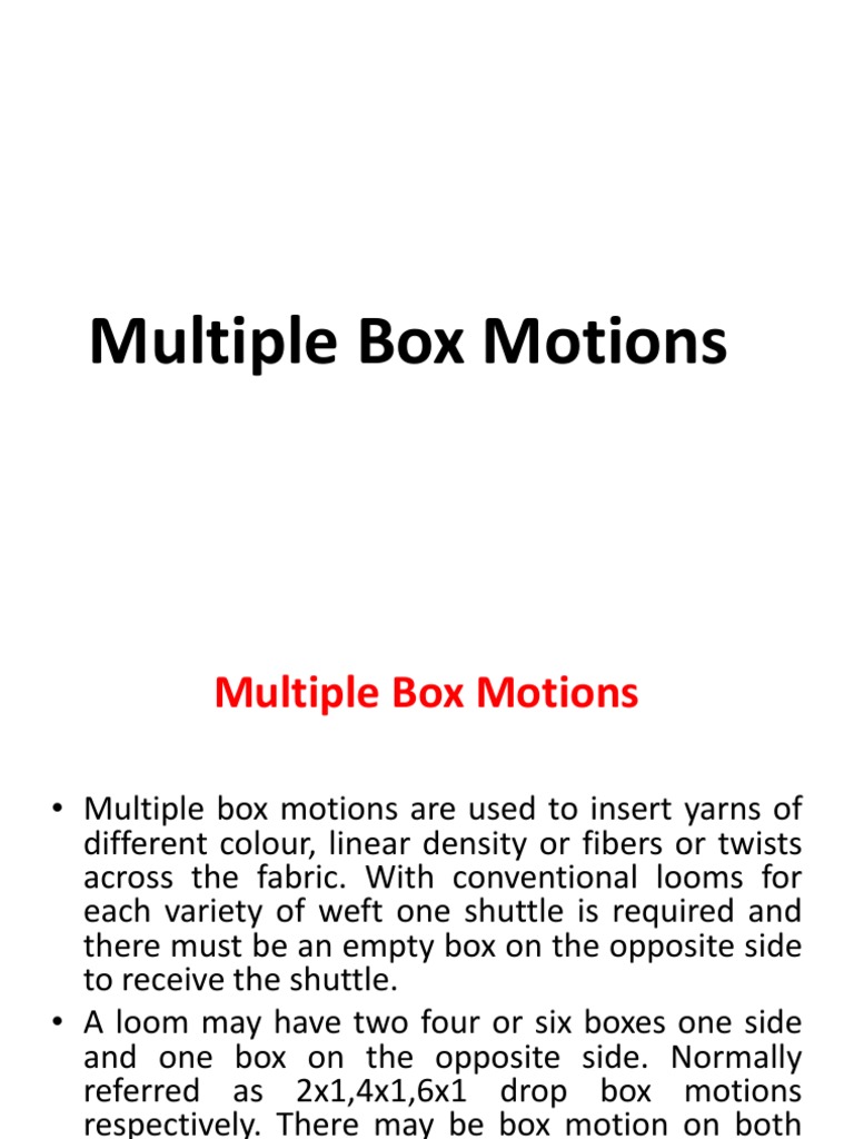 Understanding Multiple Box Motions | PDF | Loom | Weaving