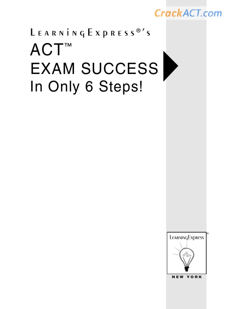 Act Exam Success In Only 6 Steps Pdf Act Test Sat