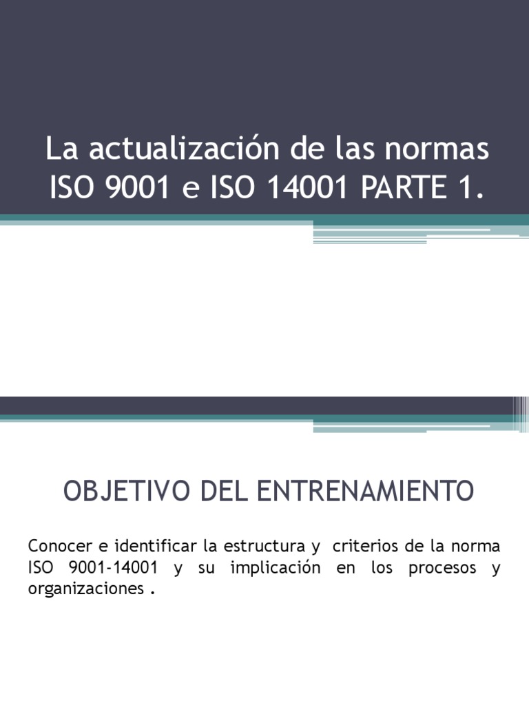Actualización de Las Normas ISO 9001 e ISO 14001 PARTE 1 | PDF ...