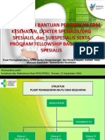 PAPARAN SOSIALISASI PROGRAM BANTUAN PENDIDIKAN SDM KESEHATAN, DOKTER SPESIALIS/DRG SPESIALIS, Dan SUBSPESIALIS SERTA PROGRAM FELLOWSHIP BAGI DOKTER SPESIALIS