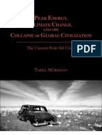 Peak Energy, Climate Change, and the Collapse of Global Civilization