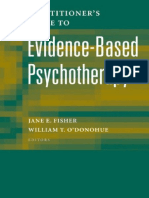 Jane E. Fisher, William T. O'Donohue - Practitioner's Guide to Evidence-Based Psychotherapy (2006).pdf