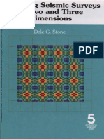 Designing Seismic Surveys in Two and Three Dimensions (Stone 1994)